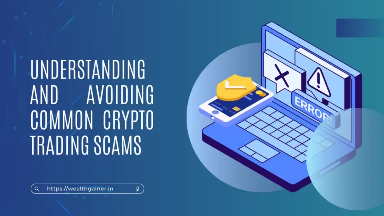 Understanding and Avoiding Common Crypto Trading Scams